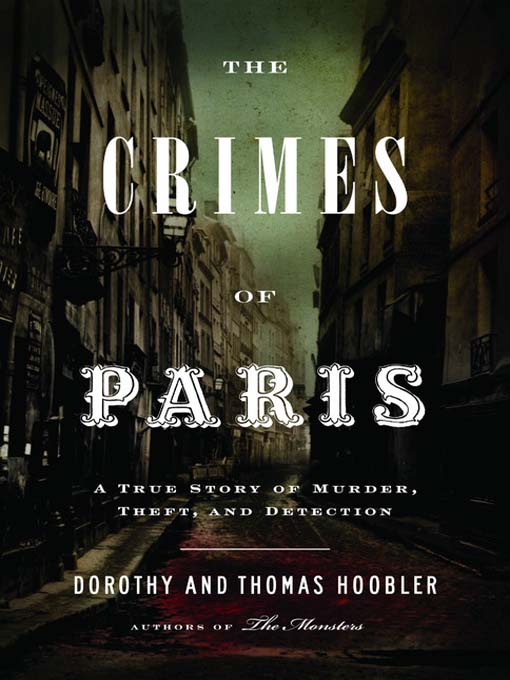 Title details for The Crimes of Paris by Thomas Hoobler - Available